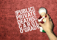 The Public and Private Deaths of Carol O'Grady