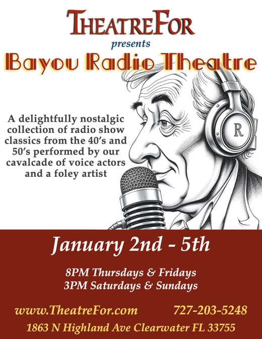 Bayou Radio Theatre in Tampa/St. Petersburg