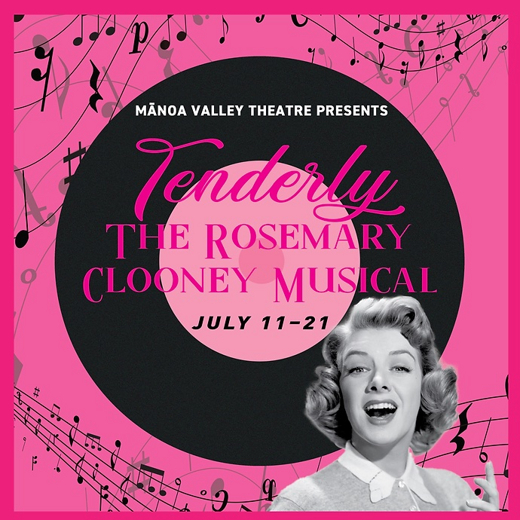 Tenderly - The Rosemary Clooney Musical in Hawaii