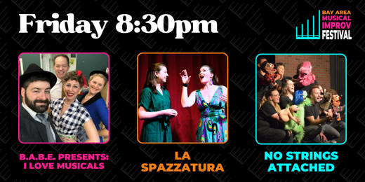 Bay Area Musical Improv Festival - Friday 8:30PM Show