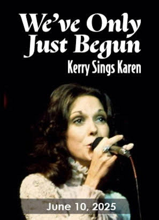 We've Only Just Begun: Kerry Sings Karen in Milwaukee, WI