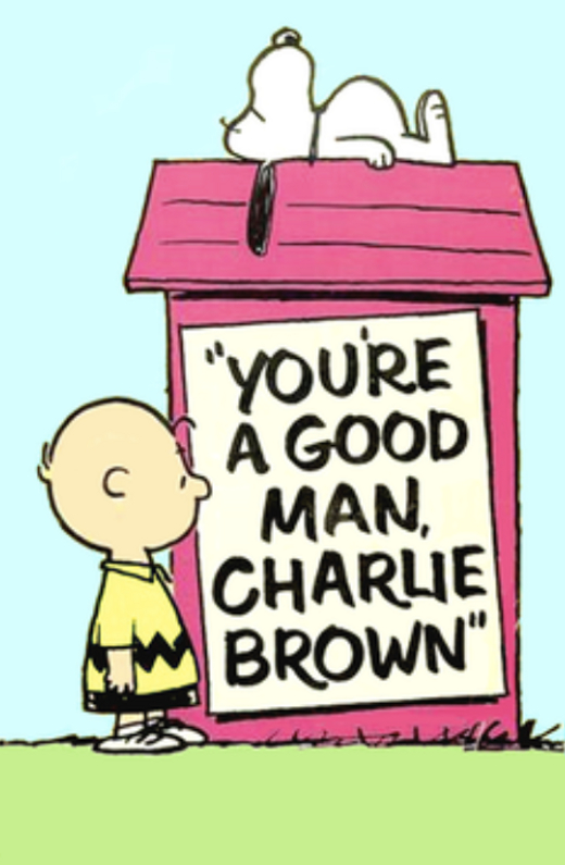 You're a Good Man Charlie Brown