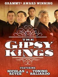 Gipsy Kings, Nicolas Reyes & Tonino Baliardo show poster