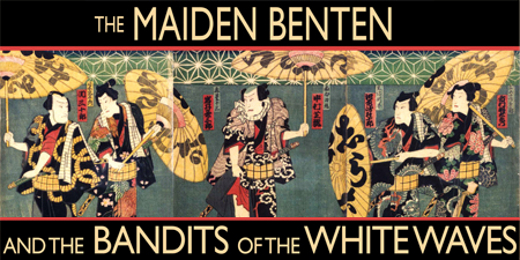 The Maiden Benten and the Bandits of the White Waves in Hawaii