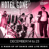 Hotel Gone show poster