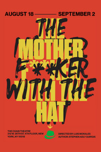 The Motherf**ker with the Hat by Stephen Adly Guirgis show poster