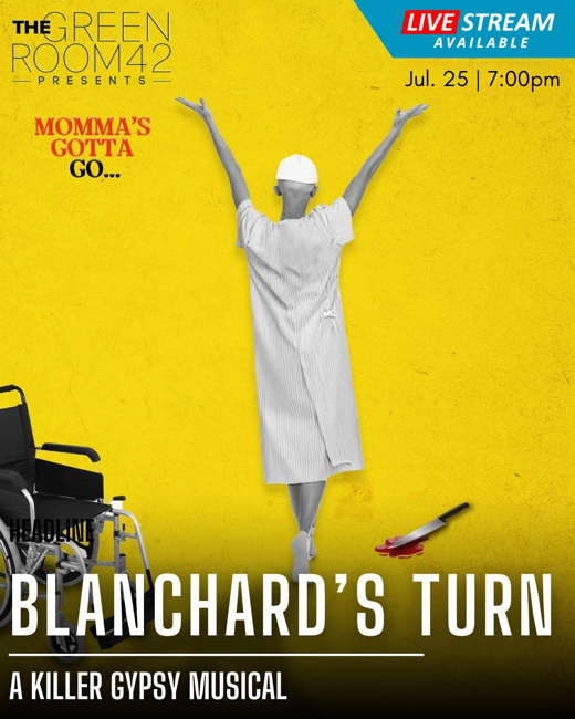 BLANCHARD’S TURN: A KILLER GYPSY MUSICAL