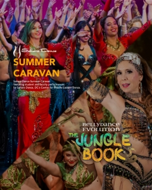 Sahara Dance presents Summer Caravan & Bellydance Evolution: The Jungle Book