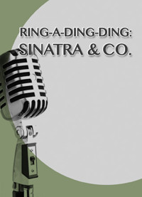 Rnig-A-Ding-Ding: Sinatra & Co. show poster