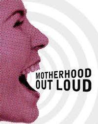 Motherhood Out Loud show poster