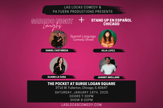 Sabado Night Laughs & Stand Up En Español Chicago in Chicago