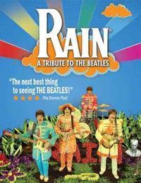 Rain: A Tribute to the Beatles show poster