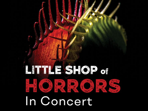 Little Shop of Horrors in Concert show poster