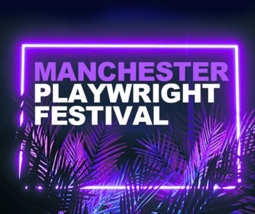 Manchester Playwright Festival