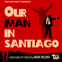 Our Man in Santiago show poster
