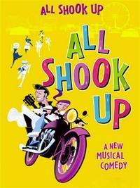 ALL SHOOK UP: (All the hits are Elvis) show poster