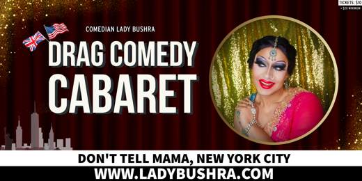 Drag Comedy Cabaret in Off-Off-Broadway