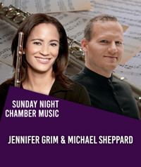 Sunday Night Chamber Music: Jennifer Grim & Michael Sheppard show poster