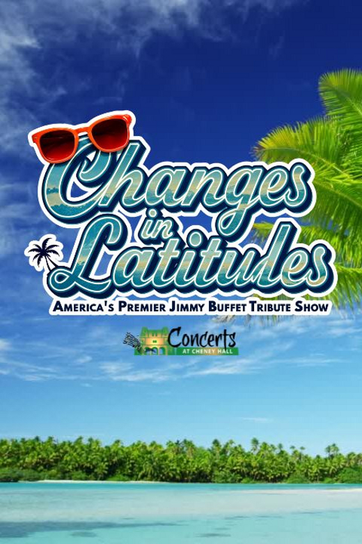 CHANGES IN LATITUDES: America's Premiere Jimmy Buffett Tribute Show