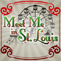 Meet Me in St. Louis show poster