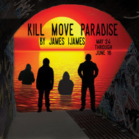 KILL MOVE PARADISE by James Ijames Michigan Premiere