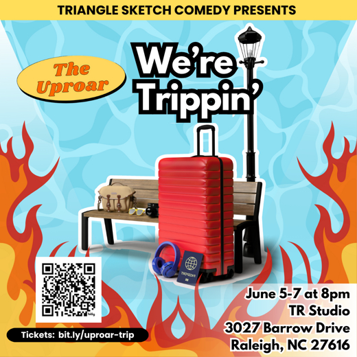 The Uproar: We're Trippin' in Raleigh