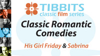 Tibbits Classic Film Series presents “Classic Romantic Comedies”