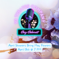 Cozy Cabaret: April Showers Bring May Flowers