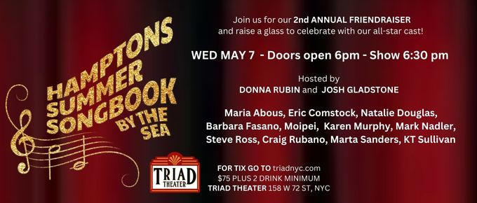 2nd Annual Friendraiser for Hamptons Summer Songbook by the Sea