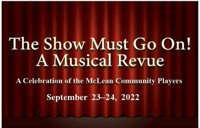 The Show Must Go On! A Musical Review show poster