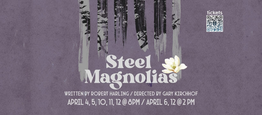 Steel Magnolias in Delaware