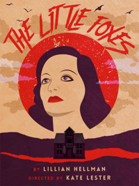 The Little Foxes show poster