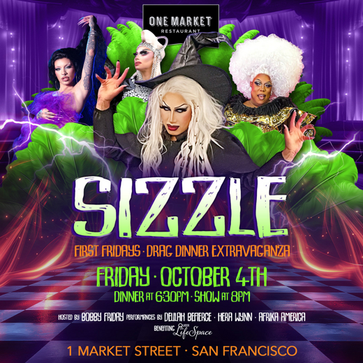 SIZZLE: Drag Dinner Extravaganza in San Francisco / Bay Area