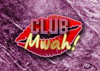 Follies De Mwah @ Club Mwah show poster