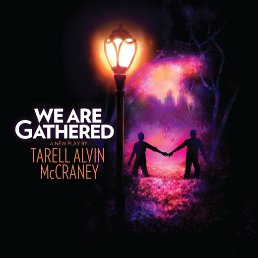  We Are Gathered show poster