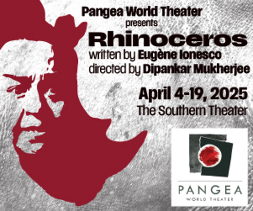 Pangea World Theater Presents: Rhinoceros