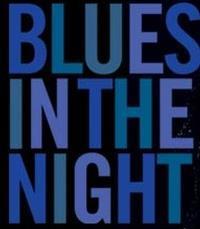 Blues in the Night