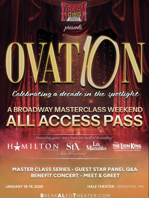 OVATION: Celebrating 10 Years of Break a Leg Theater Works