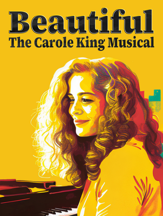BEAUTIFUL: the Carole King Musical show poster