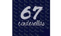 67 Cinderellas show poster