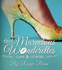 The Marvelous Wonderettes: Caps and Gowns