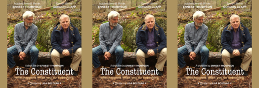 Ernest Thompson’s THE CONSTITUENT Sneak Preview, Sun June 29, 2pm