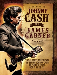 A TRIBUTE TO JOHNNY CASH by JAMES GARNER show poster