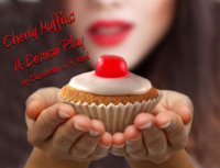 Cherry Muffins: A Demon Play show poster