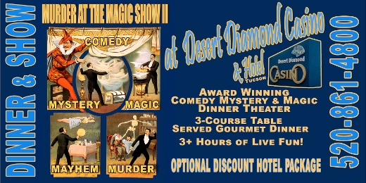 Magic and Mystery at the Dinner Theater Show at Desert Diamond Casino Tucson On February 27, 2026