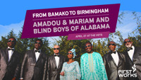 From Bamako to Birmingham - Amadou & Mariam and Blind Boys of Alabama show poster
