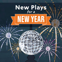 New Plays for a New Year