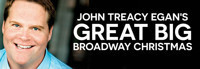 John Treacy Egan's Great Big Broadway Christmas 
