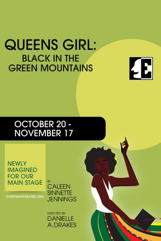 Queens Girl: Black in the Green Mountains  in Baltimore