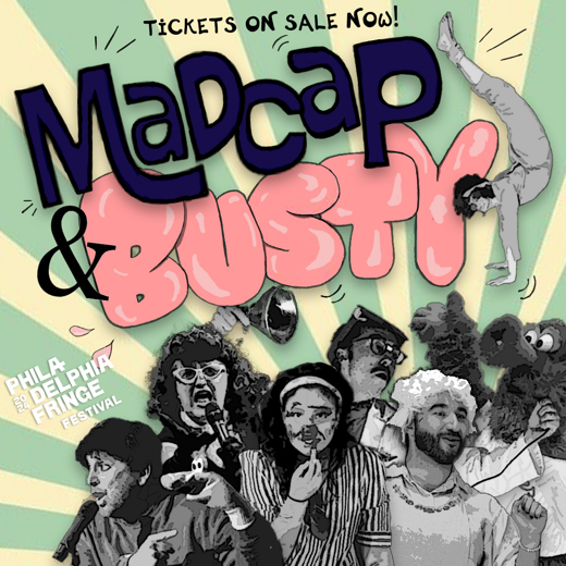 MADCAP & BUSTY show poster